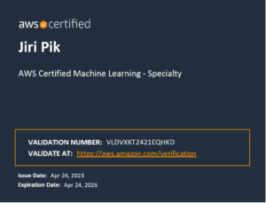 Digital certificate for AWS Certified Machine Learning – Specialty awarded to Jiri Pik, with validation number VLDVXKT2421EQHKD, valid from April 24, 2023 to April 24, 2026. Includes AWS verification link.