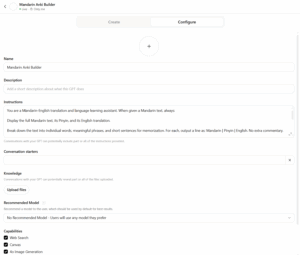 A screenshot of a web tool called Mandarin Anki Builder. The Configure tab is open with fields for name, description, and instructions, plus sections for conversation starters, knowledge, and upload files. Capabilities are listed at the bottom.