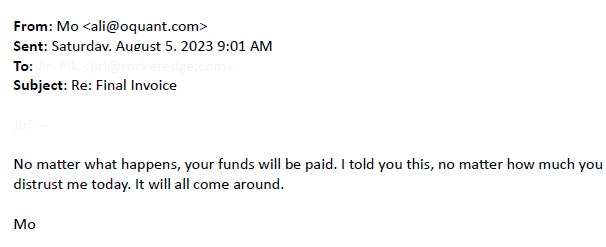 Screenshot of an email from Mo to Jiri regarding a final invoice, assuring that funds will be paid and trust will be restored despite current doubts. The email is dated August 5, 2023, at 9:01 AM.